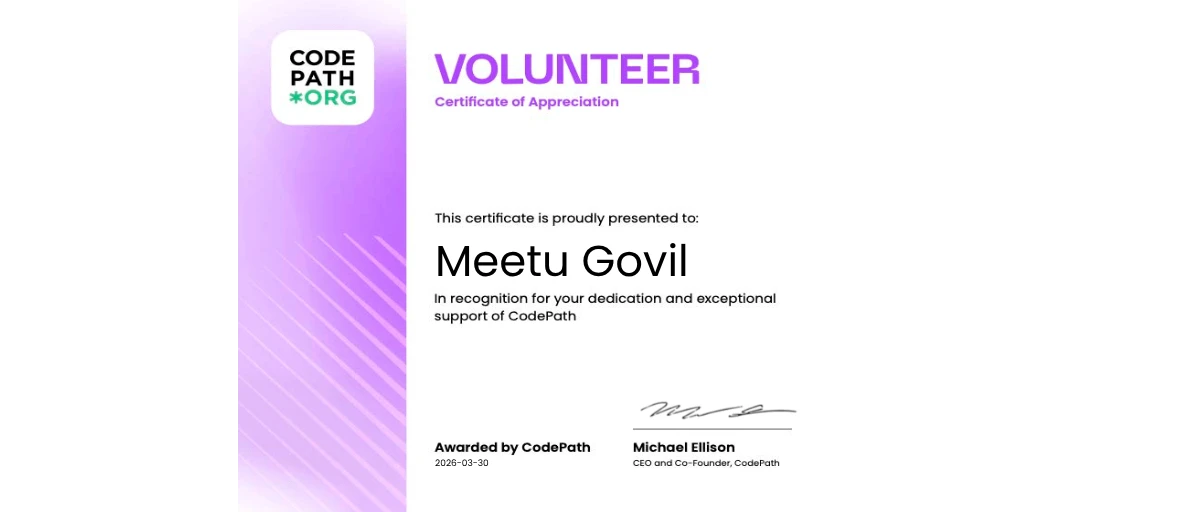 Check out Meetu Govil's CodePath Volunteer Certification certificate ...